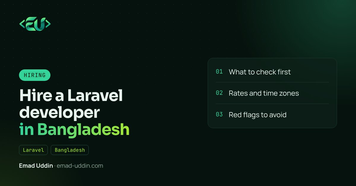 Hiring a Laravel Developer in Bangladesh: A Practical Guide for Overseas Clients